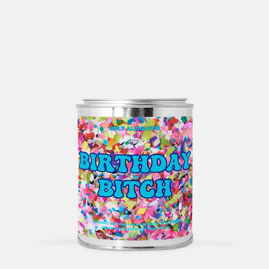 Birthday Bitch Candle Paint Can (Hand Poured 16 oz.)